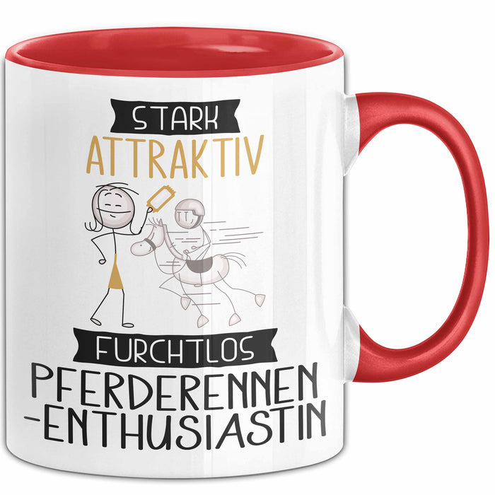 Pferderennen-Enthusiastin Tasse Geschenk Becher Stark Attraktiv Furchtlos Pferderennen-Enthusiastin Lustige Geschenkidee Rot Trendation
