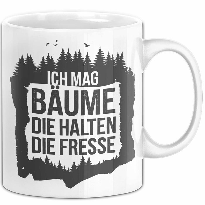 Outdoor Wandern Sarkasmus Tasse Geschenk Ich Mag Bäume Weiß Trendation
