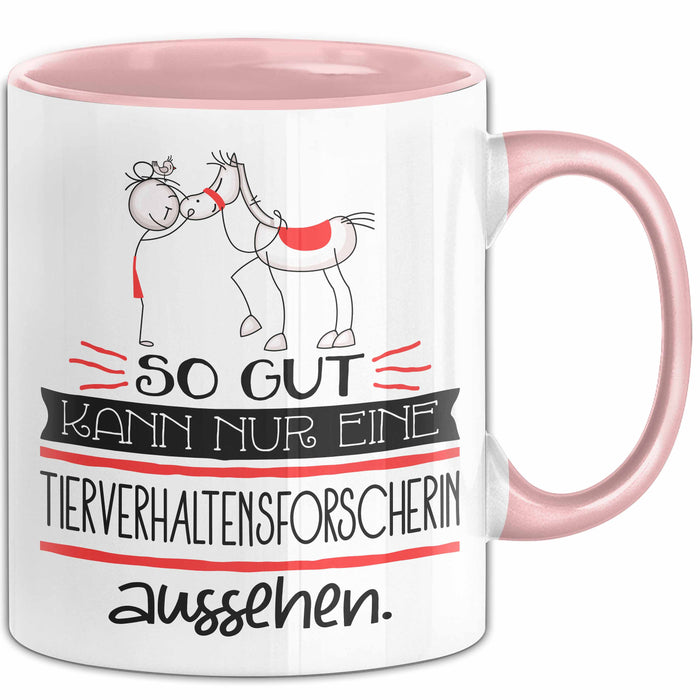 Tierverhaltensforscherin Geschenk Tasse So Gut Kann Nur Eine Tierverhaltensforscherin Aussehen Geschenkidee Geburtstag Weihnachten Lustig Rosa Trendation