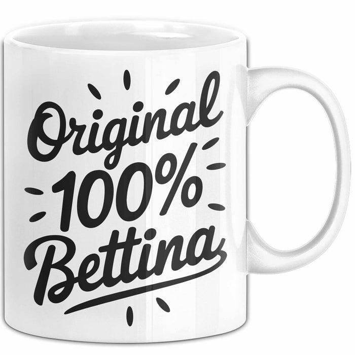 Bettina Tasse Geschenk Original 100% Bettina Geschenkidee Geburtstag Weiß Trendation