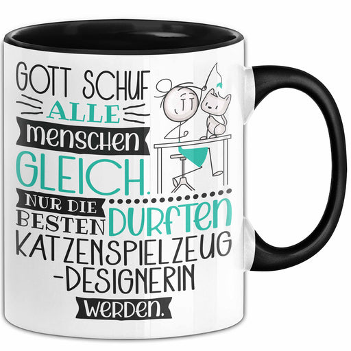 Katzenspielzeug-Designerin Geschenk Becher Tasse Gott Schuf Alle Menschen Gleich Nur Die Besten Durfeten Katzenspielzeug-Designerin Werden Geschenkidee Lustig Trendation