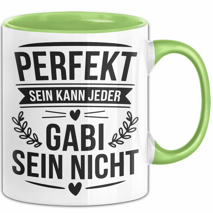 Gabi Tasse Geschenk Perfekt Sein Kann Jeder Geschenkidee Geburtstag Grün Trendation