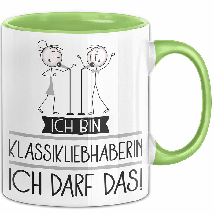 Geschenk für Klassikliebhaberin Tasse Lustige Geschenkidee Geburtstag Ich Bin Klassikliebhaberin Ich Darf Das Grün Trendation