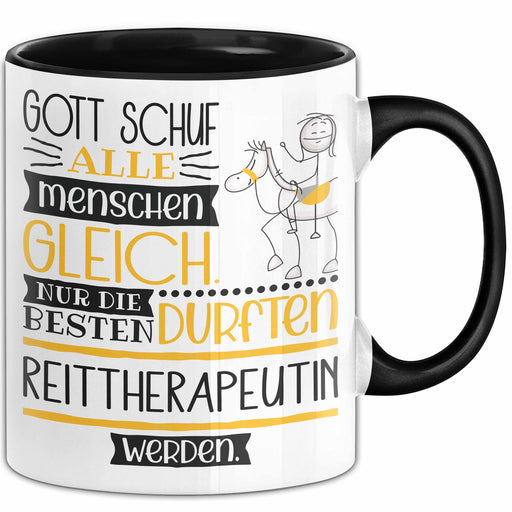 Reittherapeutin Geschenk Becher Tasse Gott Schuf Alle Menschen Gleich Nur Die Besten Durfeten Reittherapeutin Werden Geschenkidee Lustig Trendation