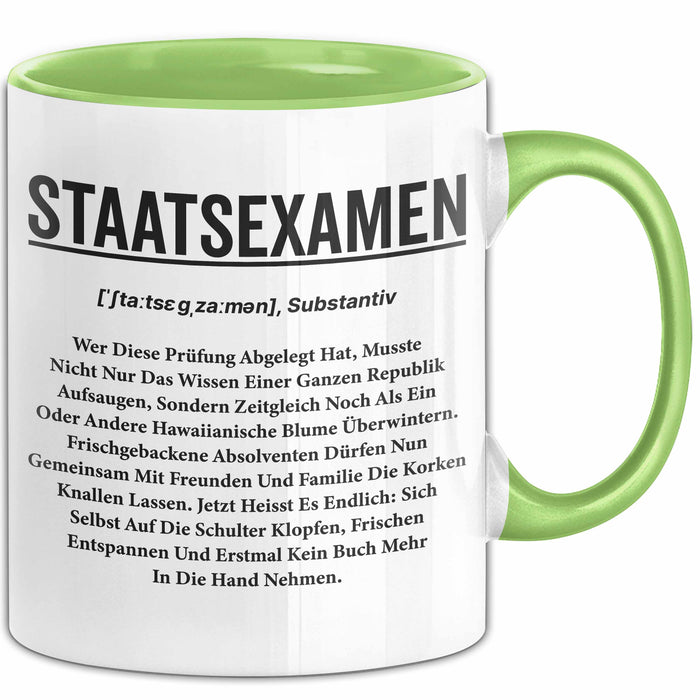 Prüfung Humor Tasse Geschenk Lustige Geschenkidee Spruch Staatsexamen Grün Trendation
