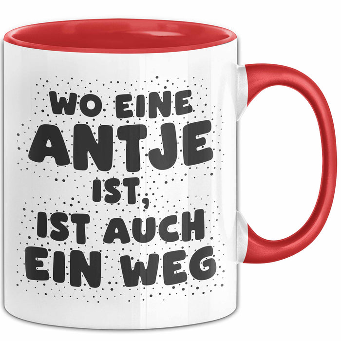Antje Tasse Wo Eine Antje Ist, Ist Auch Ein Weg Geschenk