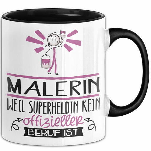 Malerin Geschenk Tasse Lustiger Spruch Malerin Weil Superheldin Kein Offizieller Beruf Ist Geschenkidee Trendation