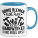 Handweker Tasse Geschenk Ruhig Bleiben Ich Bin Handwerker Und Regel Das Geschenkidee Blau Trendation