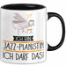 Geschenk für Jazz-Pianistin Tasse Lustige Geschenkidee Geburtstag Ich Bin Jazz-Pianistin Ich Darf Das Trendation