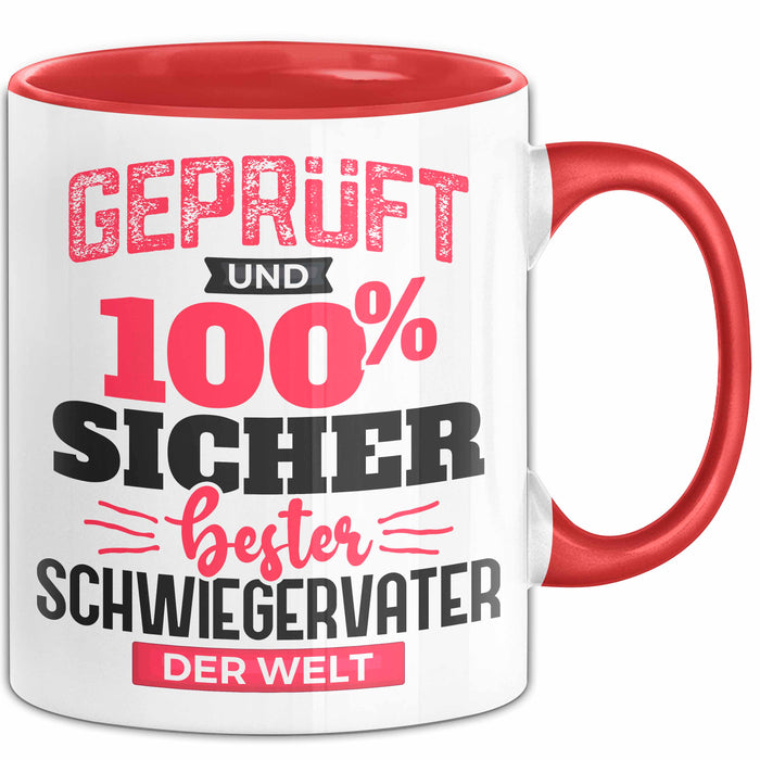 Schwiegervater Tasse Geschenk Geprüft Und Hundert Prozent Sicher Bester Schwiegervater Der Welt Becher Rot Trendation
