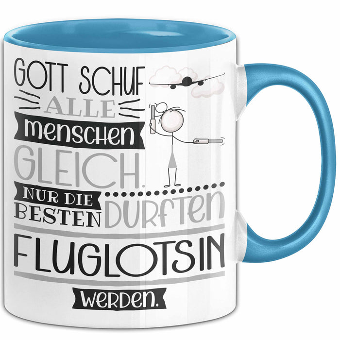 Fluglotsin Geschenk Becher Tasse Gott Schuf Alle Menschen Gleich Nur Die Besten Durfeten Fluglotsin Werden Geschenkidee Lustig Blau Trendation