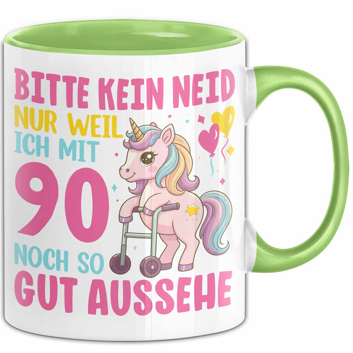 90. Geburtstag Tasse Frauen Geschenk Bitte Nur Kein Neid Nur Weil Ich mit 90 Noch So Gut Aussehe Mama Oma Grün Trendation