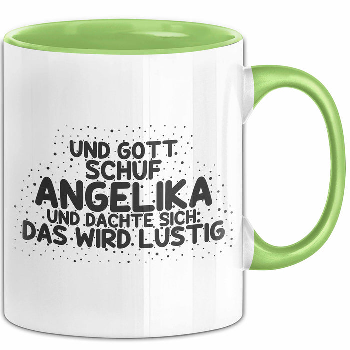 Angelika Tasse Und Gott Schuf Angelika Und Dachte Sich: Das Wird Lustig