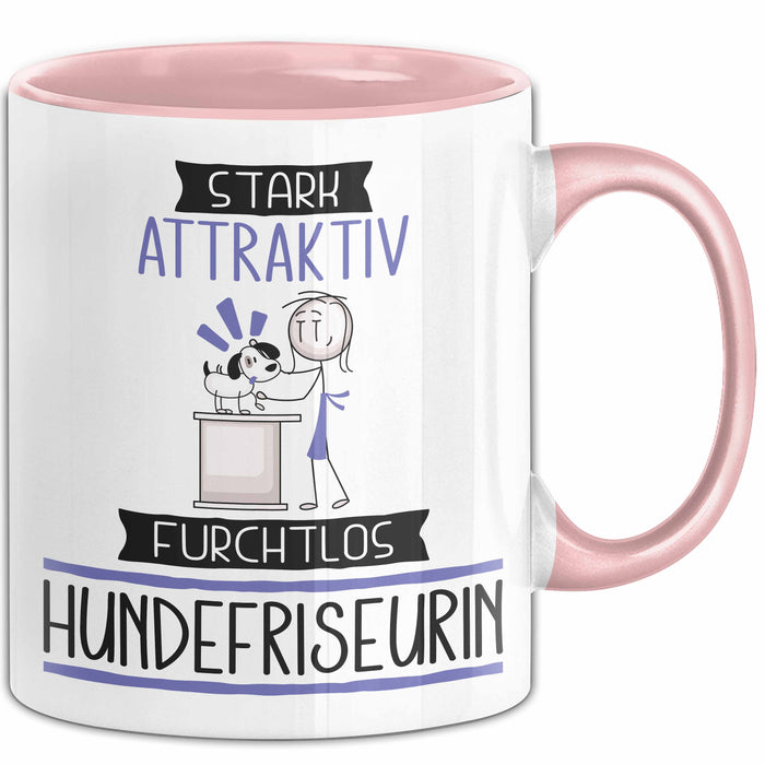 Hundefriseurin Tasse Geschenk Becher Stark Attraktiv Furchtlos Hundefriseurin Lustige Geschenkidee Rosa Trendation