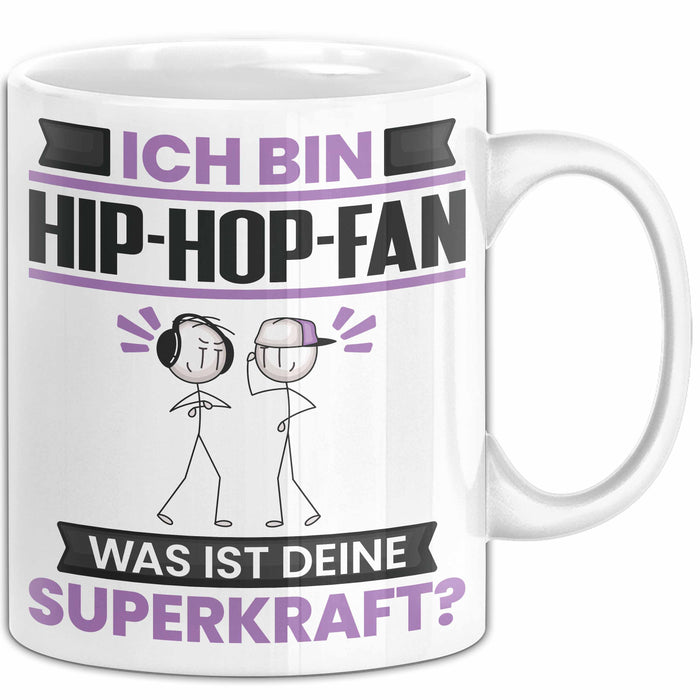 Hip-Hop-Fan Tasse Geschenk für Hip-Hop-Fan Geburtstag Lustiger Spruch Kaffee-Becher Was Ist Deine Superkraft Weiß Trendation