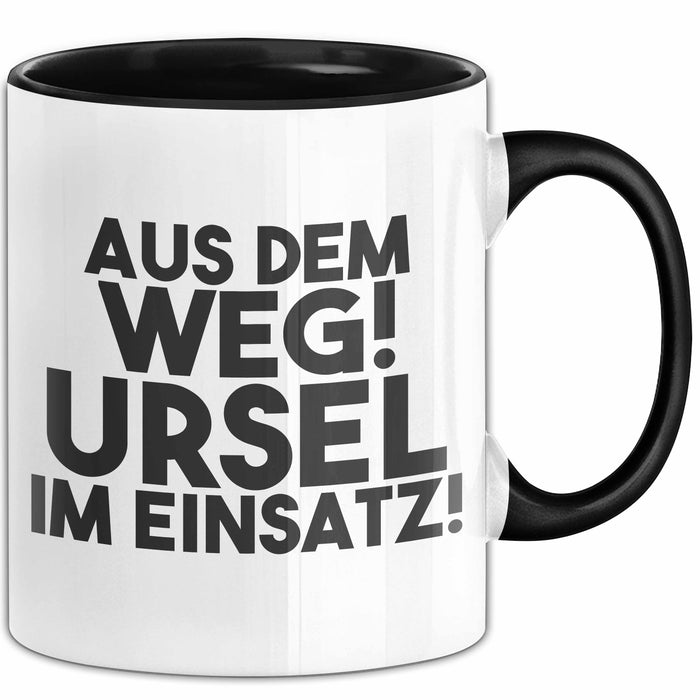 Ursel Tasse Aus Dem Weg! Ursel Im Einsatz! Geschenk