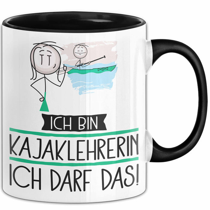 Geschenk für Kajaklehrerin Tasse Lustige Geschenkidee Geburtstag Ich Bin Kajaklehrerin Ich Darf Das Trendation