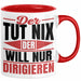 Dirigent Geschenk Orchester Chorleiter Geschenkidee Tasse Der Tut Nix Der Will Nur Dirigieren Kaffee-Becher Rot Trendation