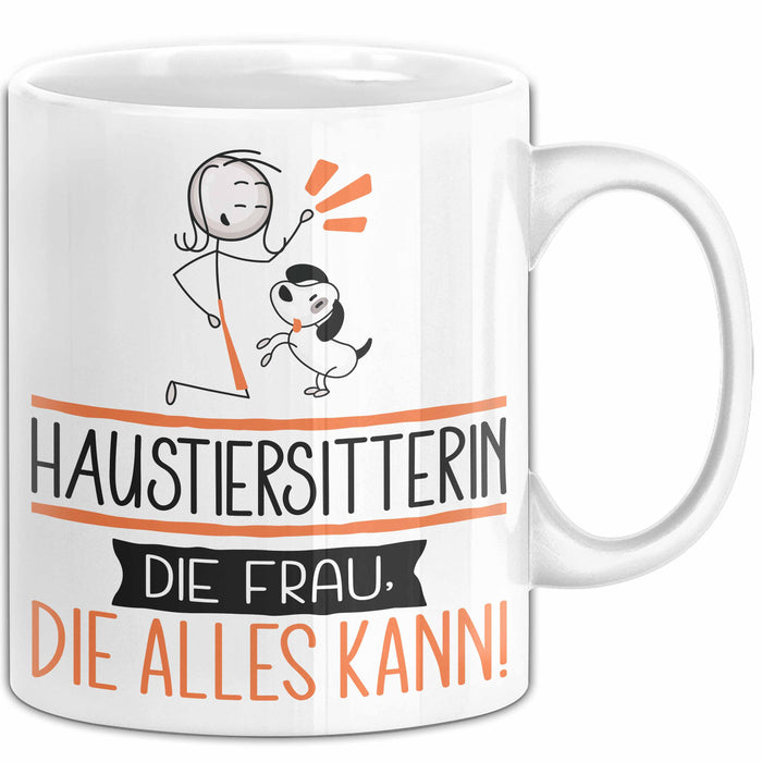 Haustiersitterin Geschenk Tasse Becher Die Frau Die Allen Kann Geschenkidee für eine Haustiersitterin Lustig Weiß Trendation