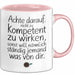 Büro Humor Tasse Geschenk Lustige Geschenkidee Spruch Sonst Will Nämlich Ständig Jemand Was Von Dir Rosa Trendation