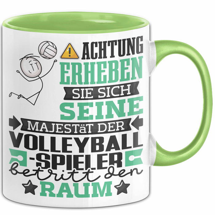 Volleyballspieler Geschenk Tasse Lustiger Spruch Erheben Sie Sich Der Volleyballspieler Betritt den Raum Grün Trendation