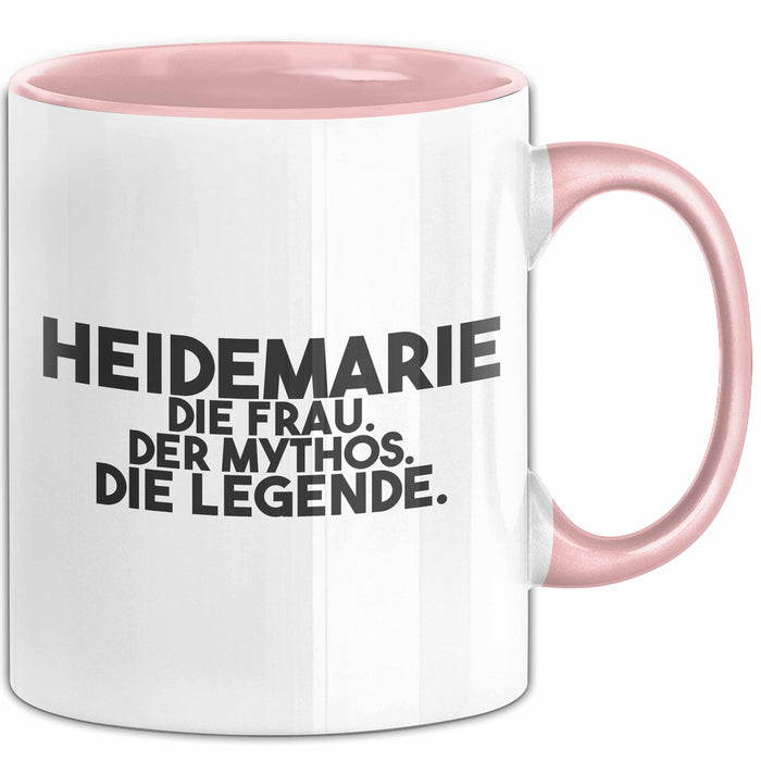 Heidemarie Tasse Heidemarie – Die Frau. Der Mythos. Die Legende. Geschenk Rosa Trendation