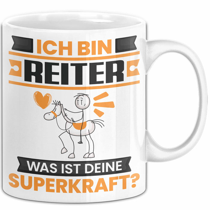 Reiter Tasse Geschenk für Reiter Geburtstag Lustiger Spruch Kaffee-Becher Was Ist Deine Superkraft Weiß Trendation