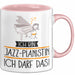 Geschenk für Jazz-Pianistin Tasse Lustige Geschenkidee Geburtstag Ich Bin Jazz-Pianistin Ich Darf Das Rosa Trendation