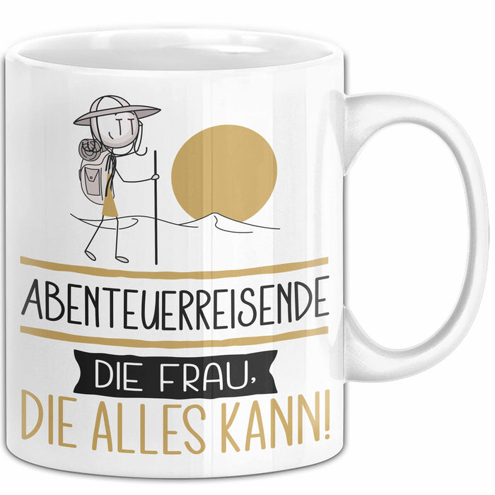 Abenteuerreisende Geschenk Tasse Becher Die Frau Die Allen Kann Geschenkidee für eine Abenteuerreisende Lustig Weiß Trendation