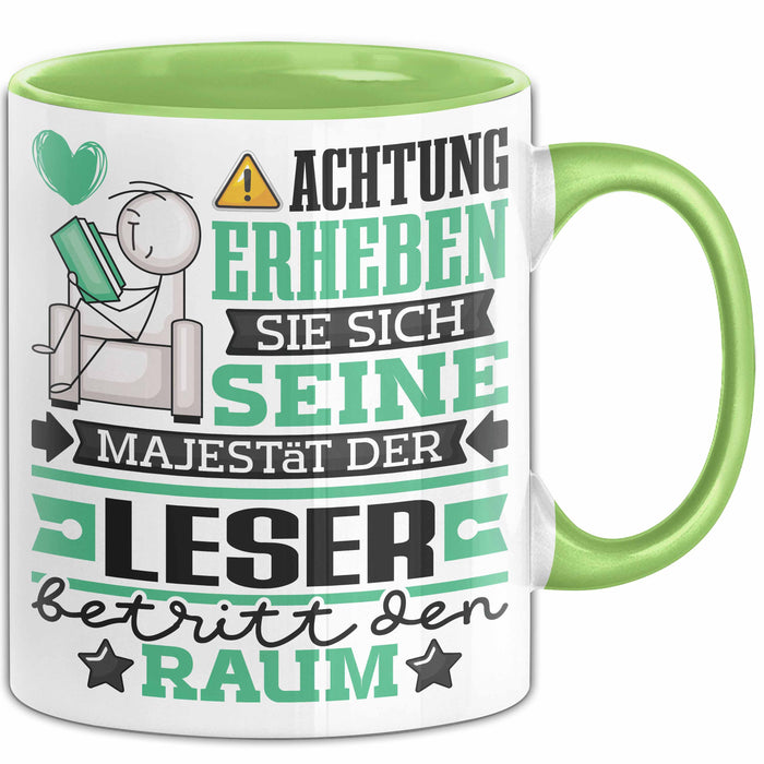 Leser Geschenk Tasse Lustiger Spruch Erheben Sie Sich Der Leser Betritt den Raum Grün Trendation