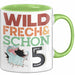 5. Geburtstag Geschenk Tasse Becher Wild Frech Und Schon 5 Grün Trendation
