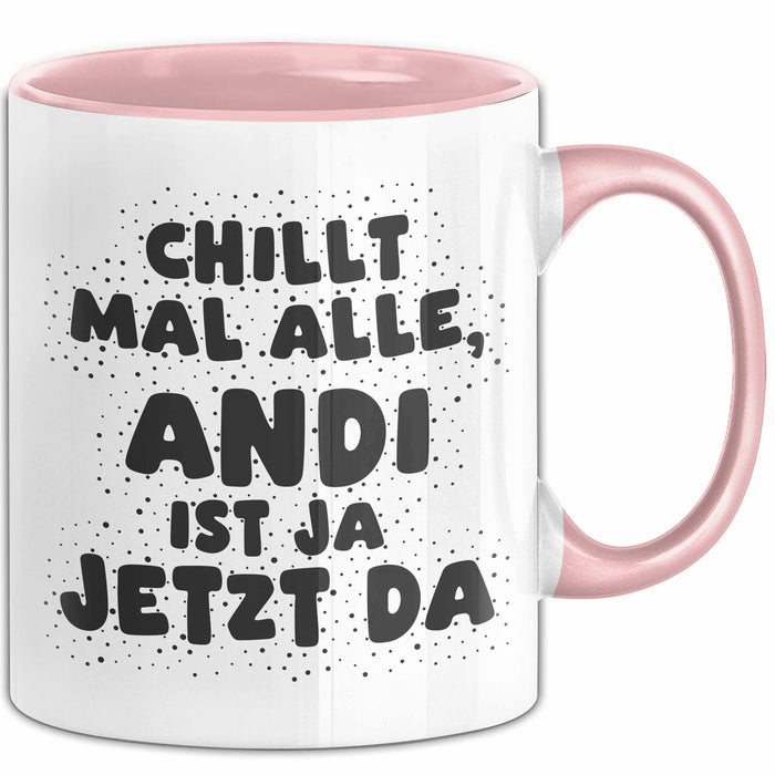 Andi Tasse Chillt Mal Alle, Andi Ist Ja Jetzt Da Geschenk
