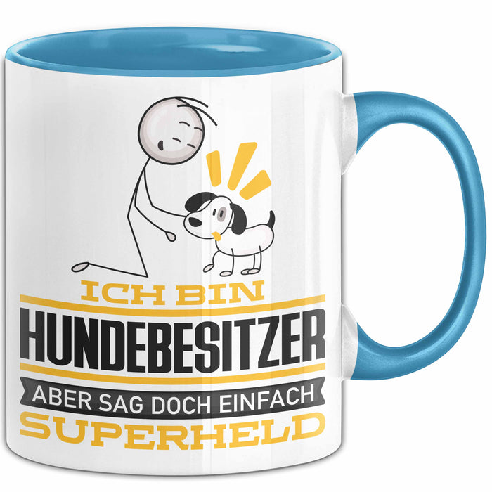 Hundebesitzer Geschenk Tasse Ich Bin Hundebesitzer Aber Sag Doch Einfach Superheld Lustige Geschenkdiee für Hundebesitzer Kaffee-Becher Blau Trendation