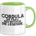 Cordula Tasse Cordula – Die Frau. Der Mythos. Die Legende. Geschenk Grün Trendation