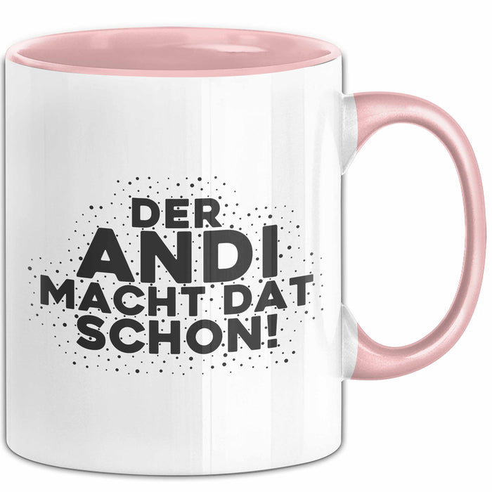 Andi Tasse Der Andi Macht Dat Schon Geschenk