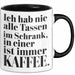 Kaffeeliebhaber Tasse Geschenk Lustige Geschenkidee Spruch Ich Hab Nie Alle Tassen Im Schrank, In Einer Ist Immer Kaffee Schwarz Trendation