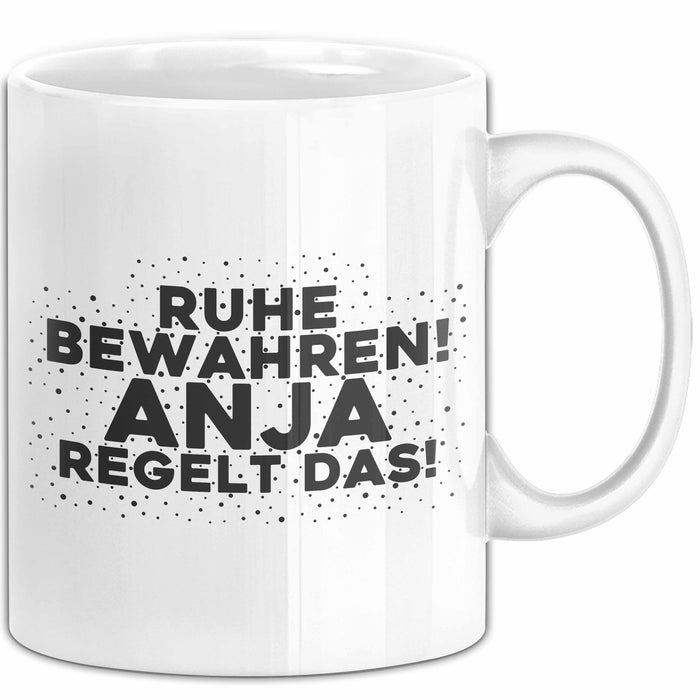 Anja Tasse Ruhe Bewahren! Anja Regelt Das! Geschenk