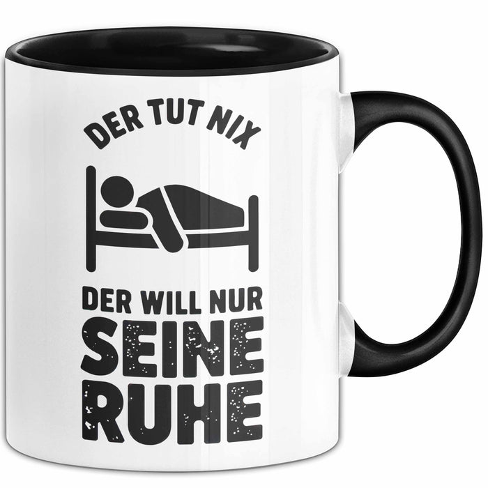 Introvertierter Schlafliebhaber Tasse Geschenk Lustige Geschenkidee Spruch Der Tut Nix Der Will Nur Seine Ruhe Schwarz Trendation