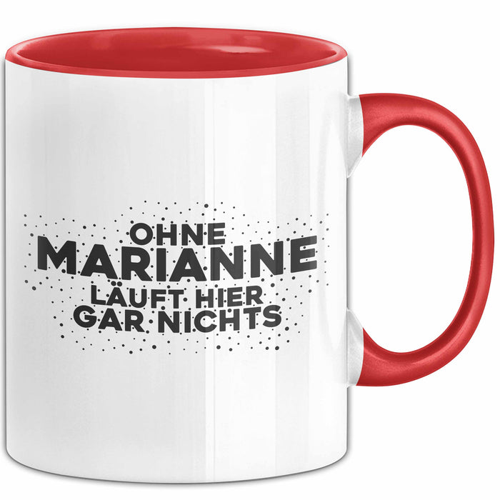 Marianne Tasse Ohne Marianne Laeuft Hier Gar Nichts Geschenk