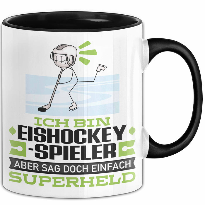 Eishockeyspieler Geschenk Tasse Ich Bin Eishockeyspieler Aber Sag Doch Einfach Superheld Lustige Geschenkdiee für Eishockeyspieler Kaffee-Becher Schwarz Trendation