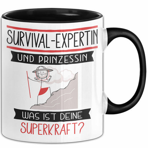 Survival-Expertin Und Prinzessin Tasse Geschenk Für Eine Survival-Expertin Geburtstag Was Ist Deine Superkraft Trendation