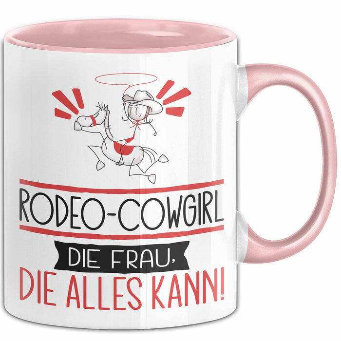 Rodeo-Cowgirl Geschenk Tasse Becher Die Frau Die Allen Kann Geschenkidee für eine Rodeo-Cowgirl Lustig Rosa Trendation