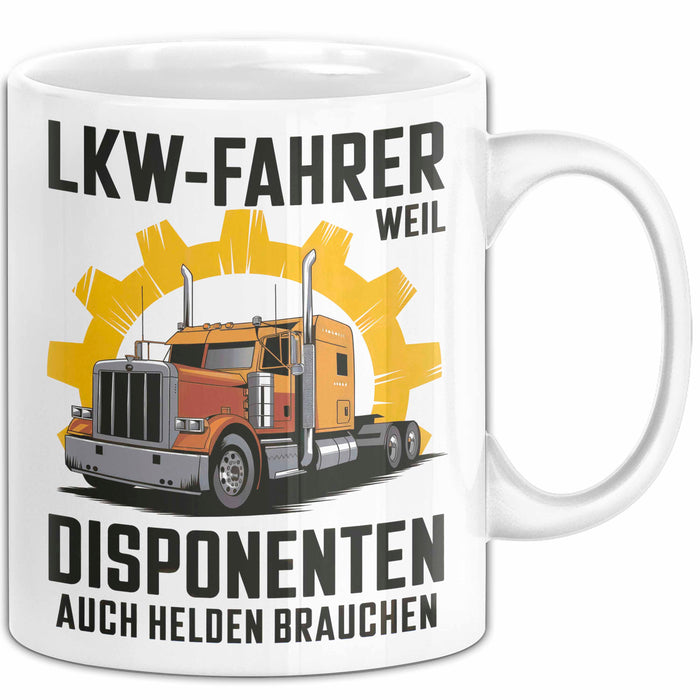 Lkw Fahrer Trucker Tasse Geschenk Lustige Geschenkidee Spruch Lkw Fahrer Weil Disponenten Auch Helden Brauchen Weiß Trendation