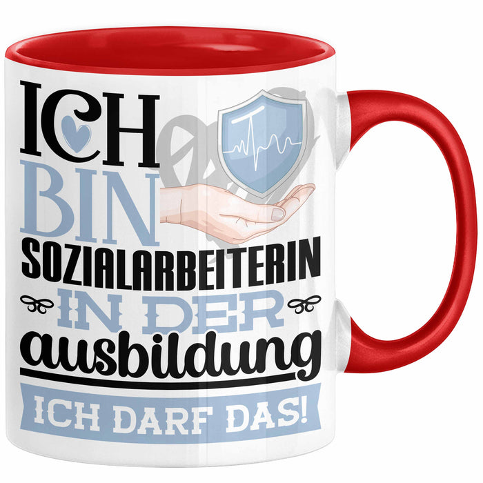 Sozialarbeiterin Ausbildung Start Geschenk Tasse Ich Bin Sozialarbeiterin In Der Ausbildung Ich Darf Das Kaffee-Becher Geschenkidee Rot Trendation