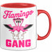 Flamingo Tier Tasse Geschenk Lustige Geschenkidee Spruch Flamingo Gang Rot Trendation