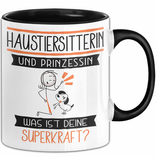 Haustiersitterin Und Prinzessin Tasse Geschenk Für Eine Haustiersitterin Geburtstag Was Ist Deine Superkraft Trendation