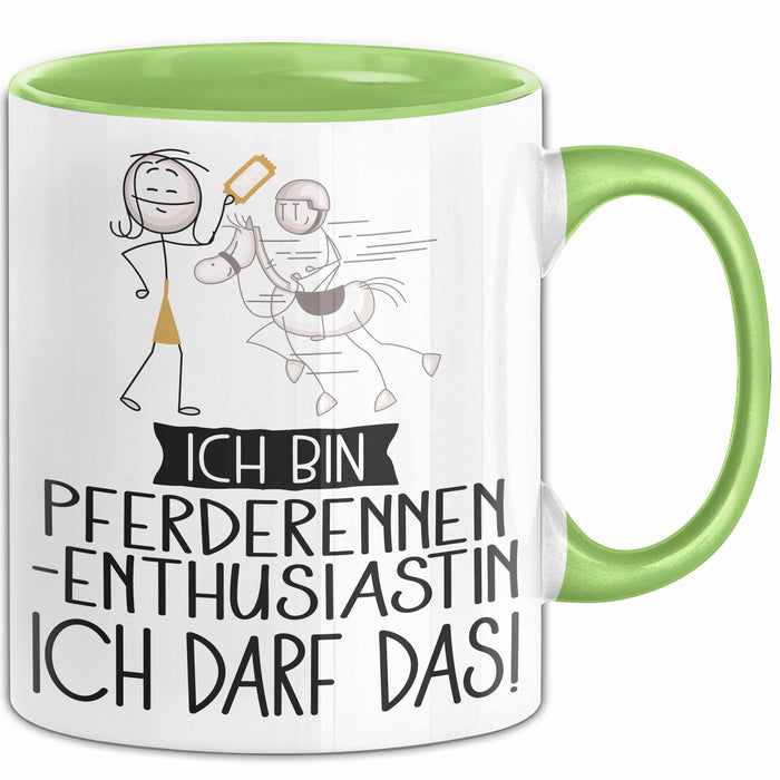Geschenk für Pferderennen-Enthusiastin Tasse Lustige Geschenkidee Geburtstag Ich Bin Pferderennen-Enthusiastin Ich Darf Das Grün Trendation
