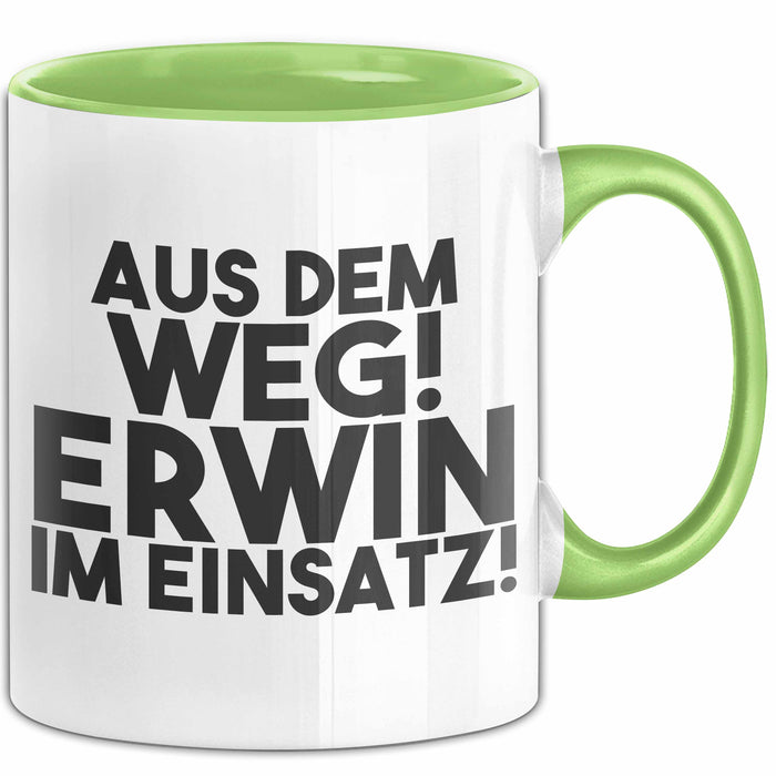 Erwin Tasse Aus Dem Weg! Erwin Im Einsatz! Geschenk