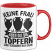 Töpferin Tasse Geschenk Keine Frau Ist Perfekt Aber Die Die Töpfern Sind Nah Dran Geschenkidee Töpfern Becher Rot Trendation