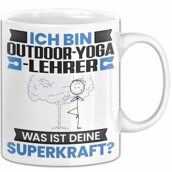 Outdoor-Yoga-Lehrer Tasse Geschenk für Outdoor-Yoga-Lehrer Geburtstag Lustiger Spruch Kaffee-Becher Was Ist Deine Superkraft Weiß Trendation